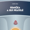 Kepka Ondřej - Osmička a její přátelé [CD]