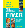 Feed Your Family for Under a Fiver (Brožovaná)