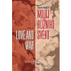 Miluj bližního svého - Love and War - Sumit Mullick - online doručenie
