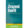 E-kniha Zrozeni tvořit - Scott Barry Kaufman, Carolyn Gregoire