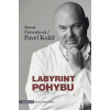 Labyrint pohybu - Renata Červenková, Pavel Kolář