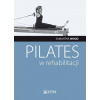 Pilates w rehabilitacji Samantha Wood
