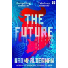 The Future - Naomi Alderman, HarperCollins Publishers