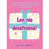 Len nie desaťročná!