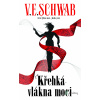 Vlákna moci (CZ): Křehká vlákna moci - Victoria Schwab - online doručenie