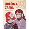 Jidášova zrada - Ivana Pecháčková