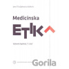 Medicínska etika - Vybrané kapitoly 1.časť - Jana Trizuljaková