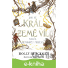 E-kniha Jak se král Země víl naučil nenávidět příběhy - Holly Black