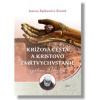 Krížová cesta a Kristovo zmŕtvychvstanie s pátrom Dolindom - Bątkiewicz-Brożek Joanna