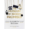 The Museum of Broken Promises