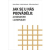 Jak se u nás podvádělo: za monarchie i za republiky