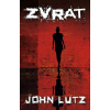 Zvrat - John Lutz