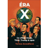 Éra X - Tereza Zavadilová