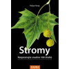 Stromy - Rozpoznejte snadno 100 druhů - Haag Holger