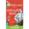 E-kniha Nerozluční priatelia: Pásavec, zajac a veľký hlučný medveď - Jeremy Strong