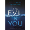 The Evil in You - Jutta Maria Herrmann