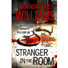 Stranger in the Room - Amanda Kyle Williams