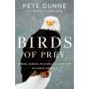 Birds of Prey: Hawks, Eagles, Falcons, and Vultures of North America