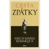 Cesta zpátky - Erich Maria Remarque