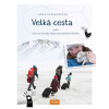 Velká cesta aneb jak se z nás díky slepi - Jana Steingässer