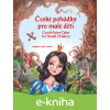 E-kniha České pohádky pro malé děti / Czech Fairy Tales for Small Children - Eva Mrázková, Ailsa Marion Randall
