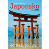 Japonsko & Korea - Jirka Vacek; Monika Vacková