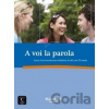 A voi la parola – Libro + CD - neuveden
