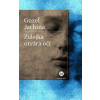 Zulejka otvára oči - Guzeľ Jachinová