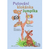 Putování klokánka Jumpíka - Lenka Hoštičková, Kamila Balharová