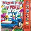 Pracovné stroje v práci - objavuj zvuky - Foni book