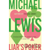 Liar's Poker - Michael Lewis