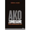 Ako zomierame - Úvahy o poslednej kapitole života - Nuland Sherwin B.