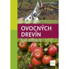 Rez a strihanie ovocných drevín - Grossmann Gerd