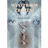 Mysterium zrození - Pavel Ziegler