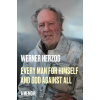 Every Man for Himself and God Against All