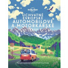 Úchvatné evropské automobilové a motorkářské trasy
