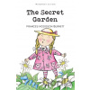 The Secret Garden - Frances Hodgson Burnett