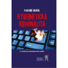 Kybernetická kriminalita (2. rozšířené a aktualizované vydání) - Vladimír Smejkal