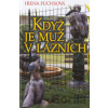 Když je muž v lázních - Irena Fuchsová
