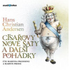Císařovy nové šaty a další pohádky