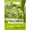 Oxford Read and Imagine Level 3: Danger in the Rainforest Activity Book