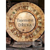 Tajemství dřeva (Martin Patřičný)