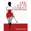 Kink for the Curious: A BDSM Activity Book for Beginners
