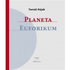 Planeta Euforikum - Tomáš Hájek