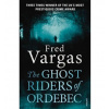 The Ghost Riders of Ordebec - Fred Vargas