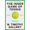 The Inner Game of Tennis