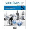 Člověk a jeho svět - Společnost 5 pro ZŠ - pracovní sešit, kolektiv