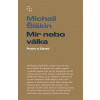 Mír nebo válka (Michail Šiškin)