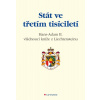 Stát ve třetím tisíciletí - Hans - Adam II. z Liechtensteinu