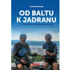 Od Baltu k Jadranu